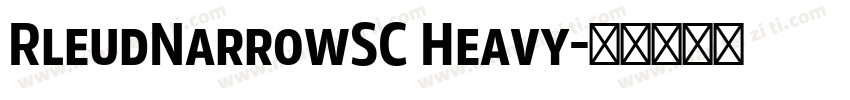 RleudNarrowSC Heavy字体转换